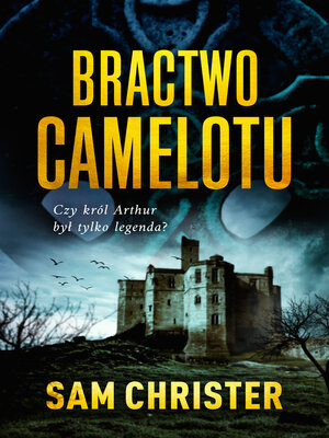 cover image of Bractwo Camelotu